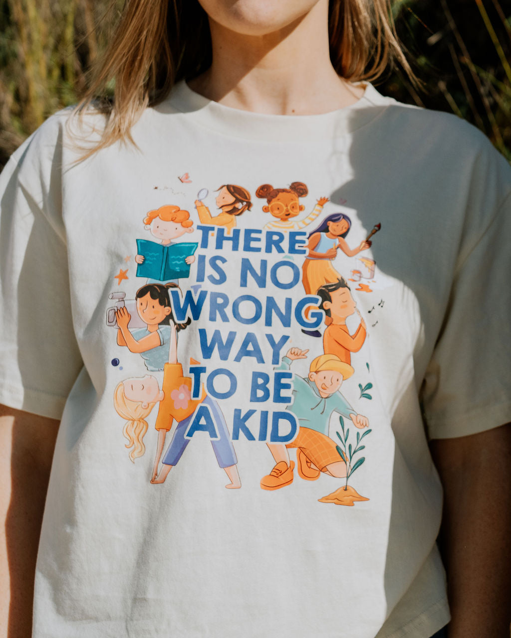 PRE ORDER Women's There Is No Wrong Way To Be A Kid Tee - Shipping end of August